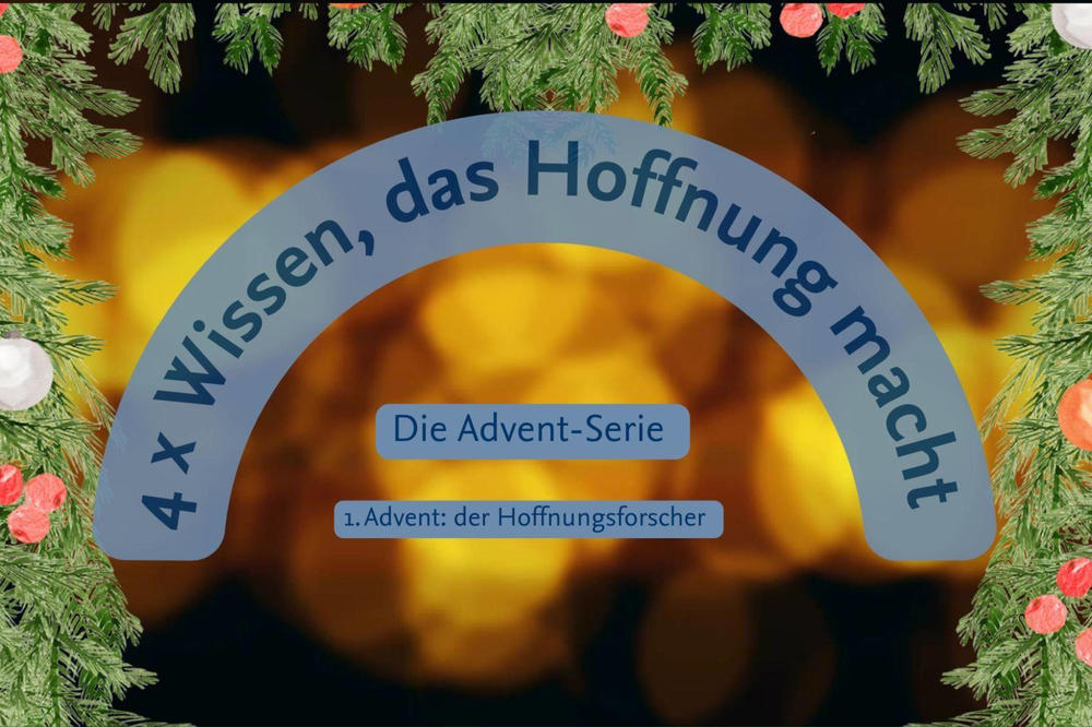 Es ist nicht alles so düster, wie es scheint: In campus.leben stellen wir in der Adventszeit vier Forschungsthemen vor, die Hoffnung machen sollen.