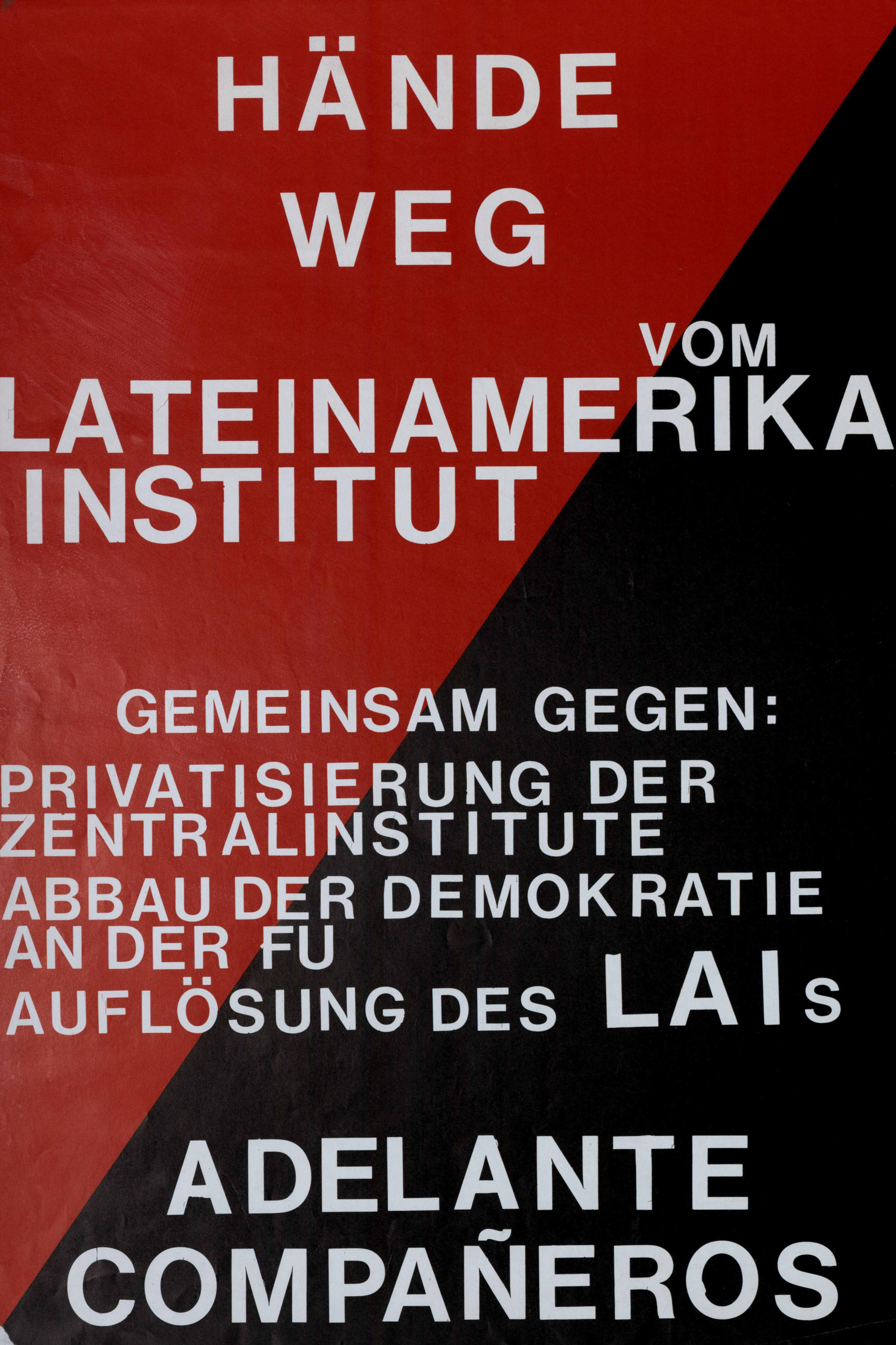 In den 1980er Jahren war die Existenz des Lateinamerika-Instituts an der Freien Universität gefährdet.