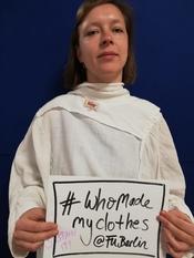 #WhoMadeMyClothes